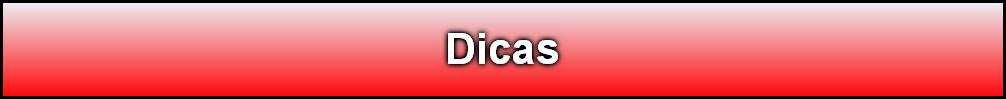 Dicas